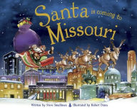 Title: Santa Is Coming to Missouri, Author: Steve Smallman