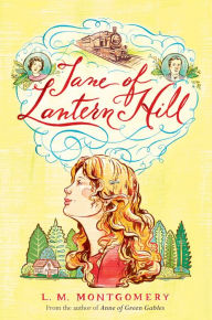 Title: Jane of Lantern Hill, Author: L. M. Montgomery