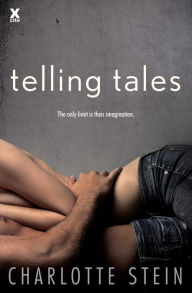 Title: Telling Tales, Author: Charlotte Stein