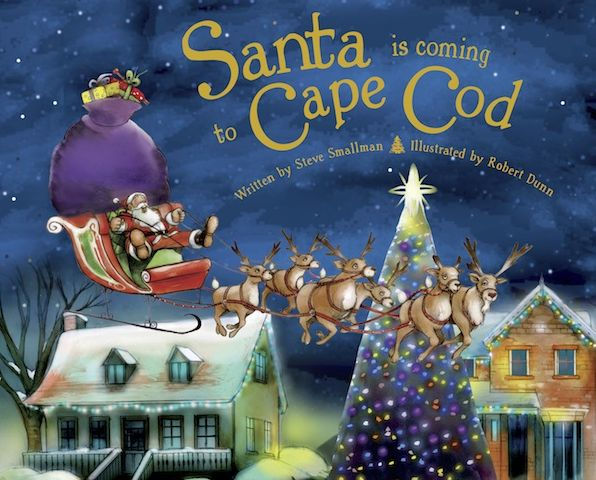 Santa Is Coming to Cape Cod by Steve Smallman, Robert Dunn | eBook ...