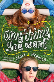 Title: Anything You Want, Author: Geoff Herbach