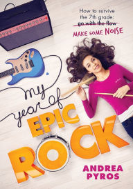 Title: My Year of Epic Rock, Author: Andrea Pyros