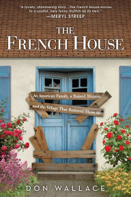 Title: The French House, Author: Don Wallace