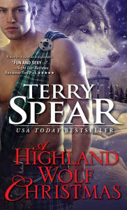 Title: A Highland Wolf Christmas, Author: Terry Spear