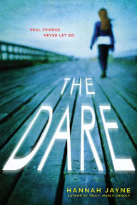 Title: The Dare, Author: Hannah Jayne