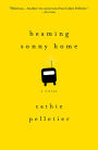 Beaming Sonny Home: A Novel
