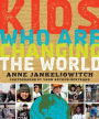 Kids Who Are Changing the World: A Book From the GoodPlanet Foundation