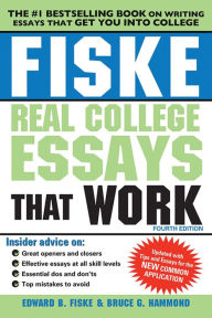 Title: Fiske Real College Essays That Work, Author: Edward Fiske