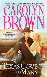 One Texas Cowboy Too Many (Burnt Boot, Texas Series #3)