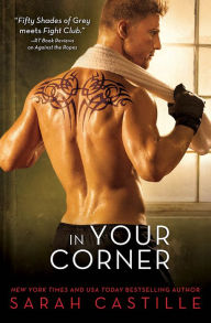 Title: In Your Corner (Redemption Series #2), Author: Sarah Castille