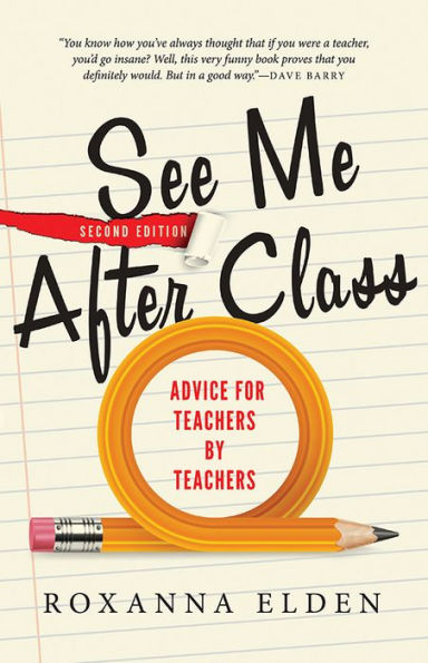 See Me After Class: Advice for Teachers by Teachers