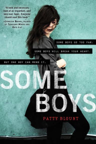 Title: Some Boys, Author: Patty Blount