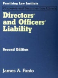 Title: Directors' and Officers' Liability / Edition 2, Author: James A. Fanto