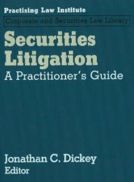 Title: Securities Litigation: A Practitioner's Guide, Author: Gibson Dunn & Crutcher LLP