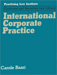 Title: International Corporate Practice, Author: Carole Basri