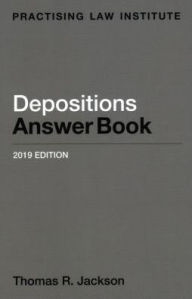 Title: Depositions Answer Book, Author: Thomas R. Jackson