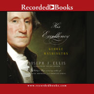 Title: His Excellency: George Washington (Unabridged CD), Author: Maureen Warren