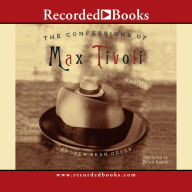 Title: The Confessions of Max Tivoli, Author: Andrew Sean Greer