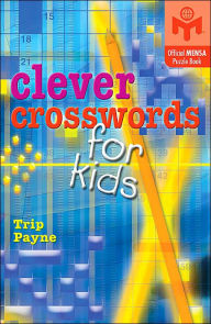 Title: Clever Crosswords for Kids, Author: Trip Payne