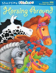 Title: Storytime Stickers: Horsing Around, Author: Mark Shulman