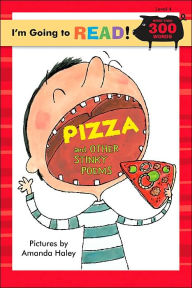 Title: I'm Going to Read (Level 4): Pizza and Other Stinky Poems, Author: Amanda Haley