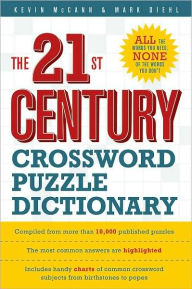 Title: The 21st Century Crossword Puzzle Dictionary, Author: Kevin McCann