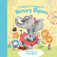 Title: A Children's Treasury of Nursery Rhymes, Author: Linda Bleck