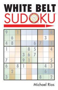 Title: White Belt Sudoku, Author: Michael Rios