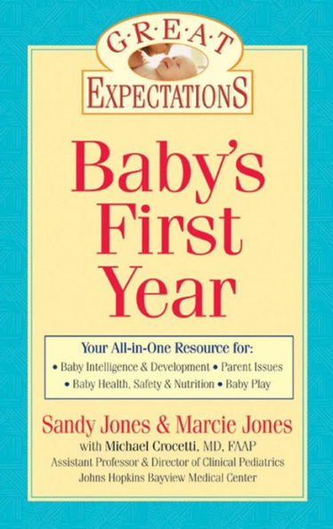 Great Expectations: Baby's First Year