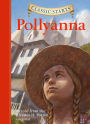 Pollyanna (Classic Starts Series)