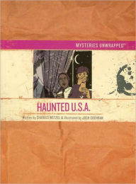 Title: Haunted U. S. A. (Mysteries Unwrapped Series), Author: Charles Wetzel