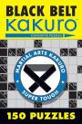 Black Belt Kakuro: 150 Puzzles