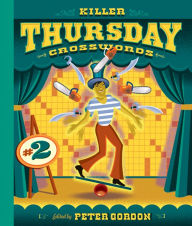 Title: Killer Thursday Crosswords #2, Author: Peter Gordon