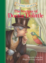 Title: The Voyages of Doctor Dolittle (Classic Starts Series), Author: Hugh Lofting