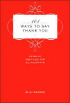 Alternative view 1 of 101 Ways to Say Thank You: Notes of Gratitude for All Occasions