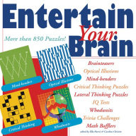 Title: Entertain Your Brain: More than 850 Puzzles!, Author: Ella Harris