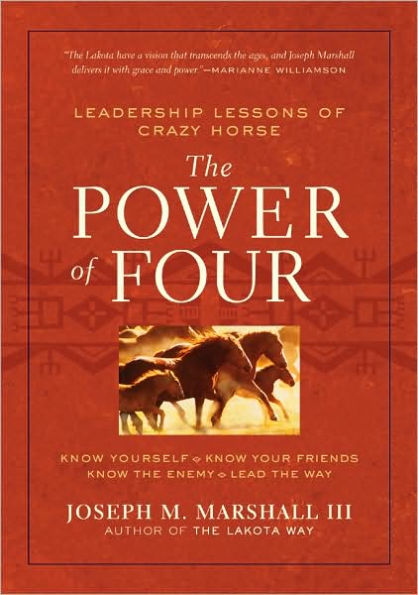 The Power of Four: Leadership Lessons of Crazy Horse