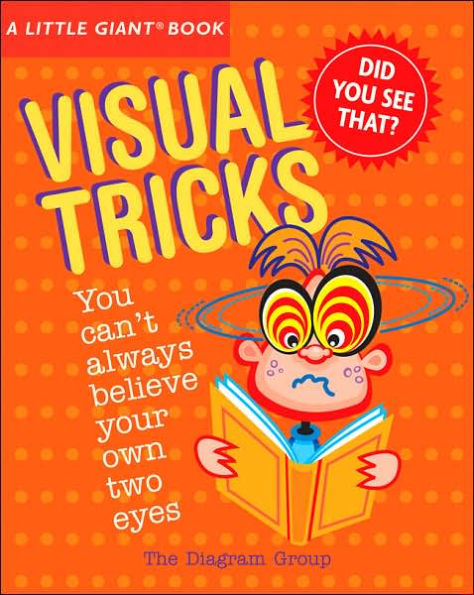 A Little Giant® Book: Visual Tricks