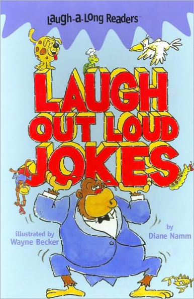 Laugh-A-Long Readers: Laugh Out Loud Jokes