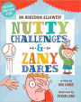 No Boredom Allowed!: Nutty Challenges & Zany Dares