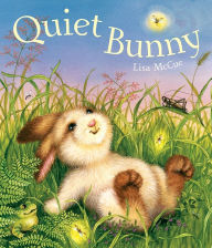 Title: Quiet Bunny, Author: Lisa McCue