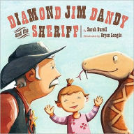 Title: Diamond Jim Dandy and the Sheriff, Author: Sarah Burell