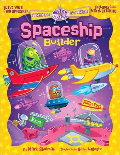 Put 'Em Together Sticker Stories: Spaceship Builder