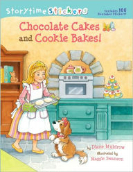 Title: Storytime Stickers: Chocolate Cakes and Cookie Bakes!, Author: Diane Muldrow