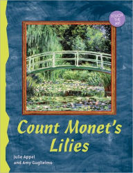 Title: Count Monet's Lilies (Touch the Art Series), Author: Julie Appel