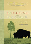Alternative view 1 of Keep Going: The Art of Perseverance