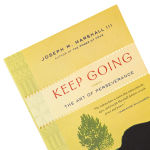 Alternative view 15 of Keep Going: The Art of Perseverance