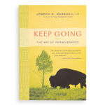 Alternative view 20 of Keep Going: The Art of Perseverance