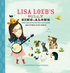 Alternative view 3 of Lisa Loeb's Silly Sing-Along: The Disappointing Pancake and Other Zany Songs