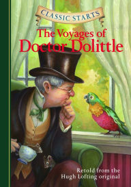 Title: The Voyages of Doctor Dolittle (Classic Starts Series), Author: Hugh Lofting